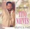 Tito Nieves - Un Tipo Común