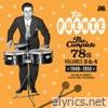 The Complete 78's, Vol. 3 & 4 (1949 - 1955) [feat. Mongo Santamaria, Gilberto Monroig, Charlie Palmieri & Willie Bobo]