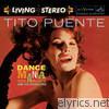 Tito Puente - Dance Mania (Legacy Edition)
