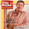 Tito Rojas - Borron y Cuenta Nueva