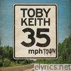 Toby Keith - 35 mph Town