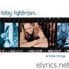 Toby Lightman - Little Things (Bonus Track Version)