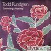Todd Rundgren - Something/Anything?