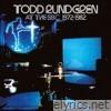 Todd Rundgren - At the BBC 1972-1982