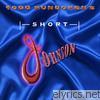 Todd Rundgren - Todd Rundgren's Short Johnson - EP
