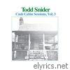 Todd Snider - Cash Cabin Sessions, Vol. 3