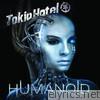 Tokio Hotel - Humanoid (Bonus Track Version)