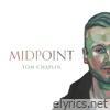 Tom Chaplin - Midpoint