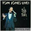 Tom Jones - Live! At the Talk of the Town
