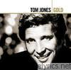 Tom Jones - Tom Jones: Gold (1965-1975)