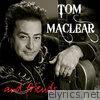 Tom Maclear - Tom MacLear & Friends