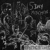 5 Day Mischon - EP