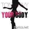 Your Body 2011 (feat. Michael Marshall)