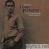 Tom Paxton - The Best of Tom Paxton: I Can't Help But Wonder Where I'm Bound: The Elektra Years