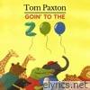 Tom Paxton - Goin' to the Zoo