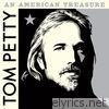 Tom Petty & The Heartbreakers - An American Treasure