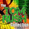 The Tom Rush Collection