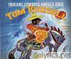 Tom Russell - Indians Cowboys Horses Dogs