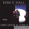 Tom T. Hall Sings Miss Dixie & Tom T.