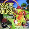 Tom T. Hall - Country Songs for Children