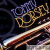 Tommy Dorsey - Tommy Dorsey