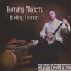 Tommy Makem - Rolling Home