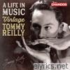 A Life in Music: Vintage Tommy Reilly