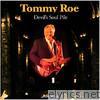 Tommy Roe - Devil's Soul Pile