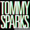 Tommy Sparks - She's Got Me Dancing - Single