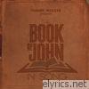 Tommy Walker - The Book of John in Song