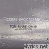 Come Back to Me (feat. Rob Stimpson) - Single