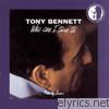 Tony Bennett - Who Can I Turn To