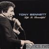 Tony Bennett - Life Is Beautiful