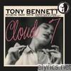 Tony Bennett - Cloud 7