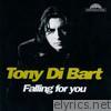 Tony Di Bart - Falling for You