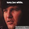 Tony Joe White - Tony Joe White