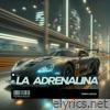 La Adrenalina - Single