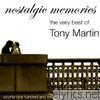 Tony Martin - The Very Best Of Tony Martin (Nostalgic Memories Volume 161)