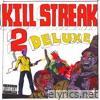 Kill Streak 2 (Deluxe)