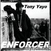 Tony Yayo - The Enforcer