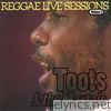Toots & The Maytals Reggae Live Sessions