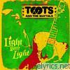 Toots & The Maytals - Light Your Light