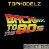Topmodelz - Back to the 80s