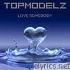 Love Somebody - EP