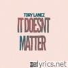 Tory Lanez - It Doesn't Matter - Single