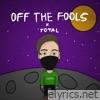 Off the Fools - Single