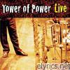 Tower Of Power - Soul Vaccination - Tower of Power Live