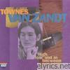 Townes Van Zandt - High, Low & in Between