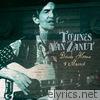 Townes Van Zandt - Down Home and Abroad