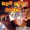 Toy Dolls - Live